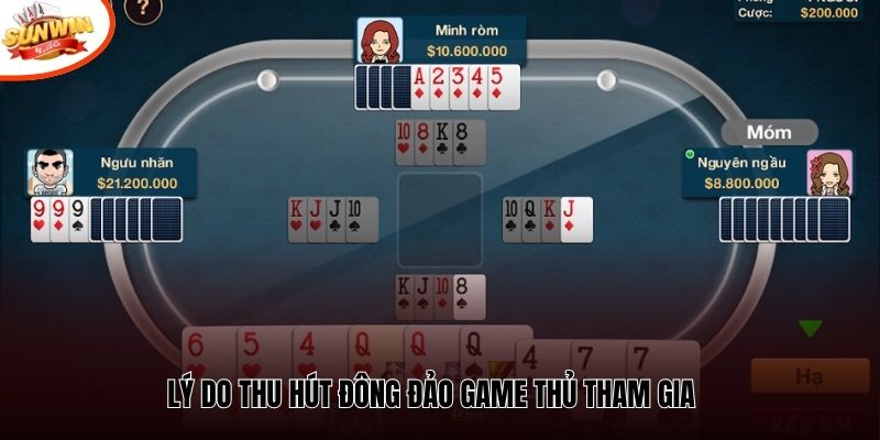 Lý do thu hút đông đảo game thủ tham gia 