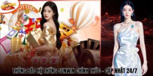 Thông Báo Hệ Thống Sunwin Chính Thức – Cập Nhật 24/7